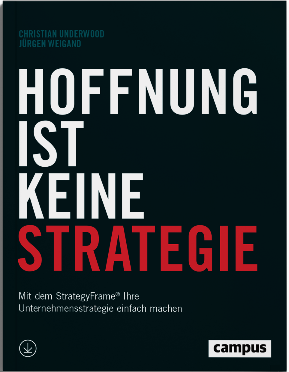 Buchcover Hoffnung ist keine Strategie von Christian Underwood und Prof. Dr. Jürgen Weigand